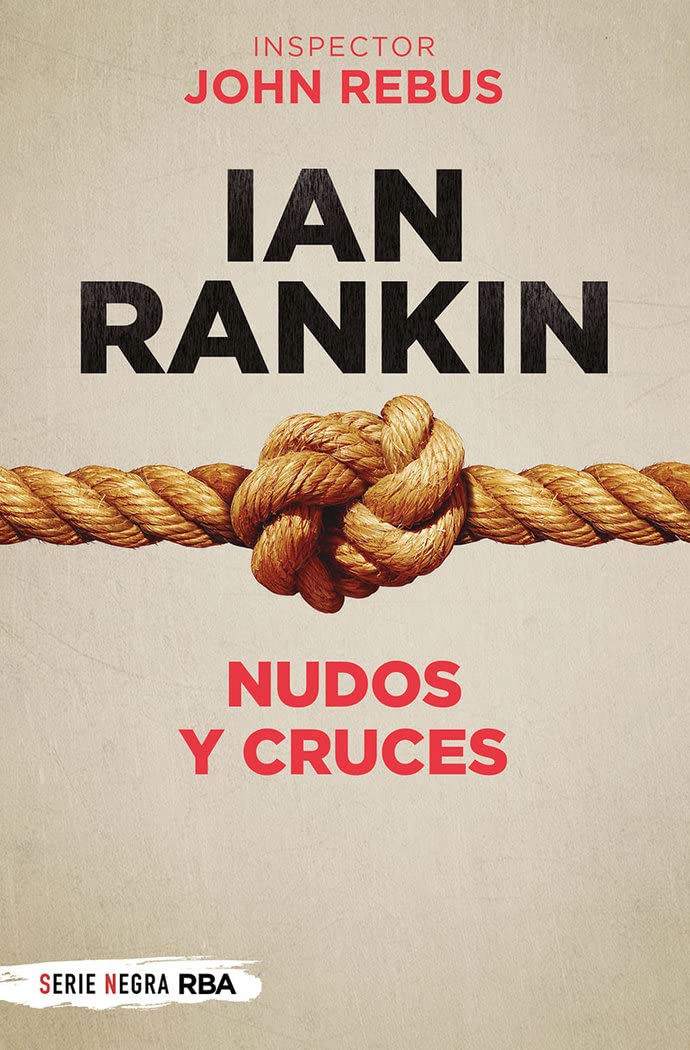 Libro: Nudos y cruces (John Rebus) (Spanish Edition)