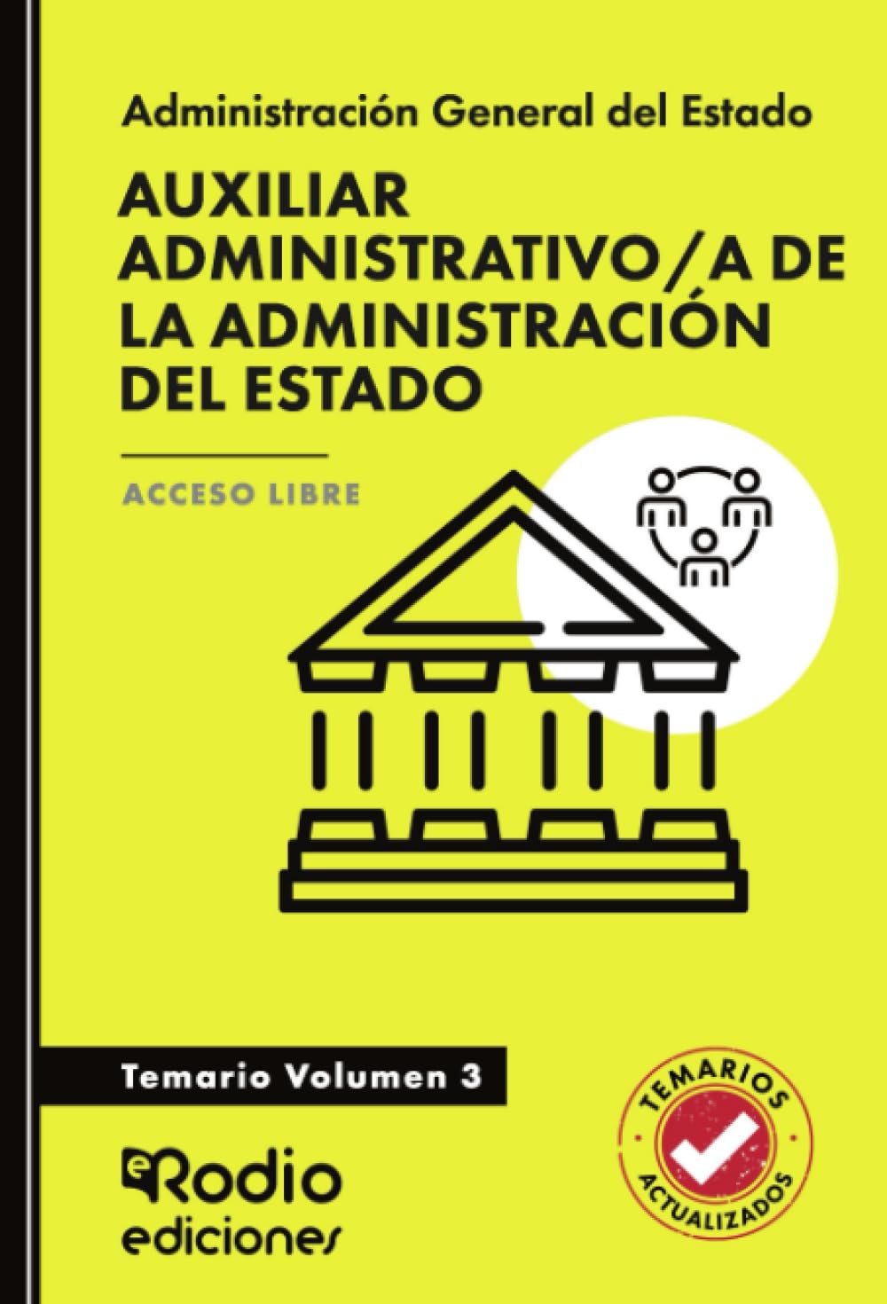 Libro: Auxiliar Administrativo/a de la Administración del Estado. Temario. Volumen 3. Acceso Libre (Spanish Edition)