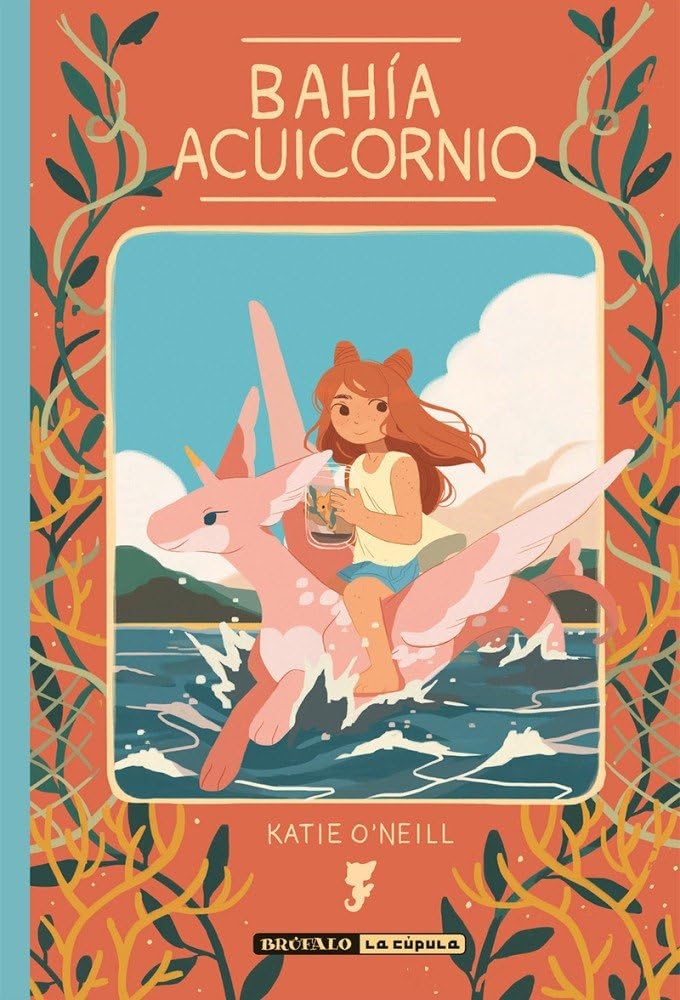 Libro: Bahia acuicornio (BRUFALO EN LA CUPULA)