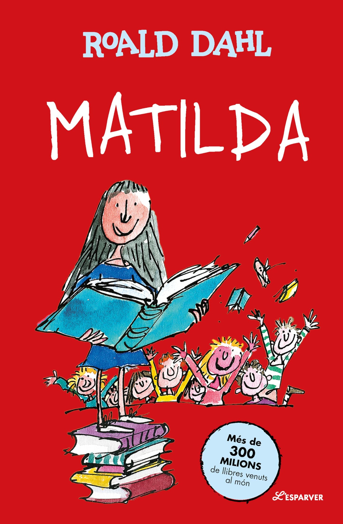 Libro: Matilda (edició en català): Textos originals de l'autor