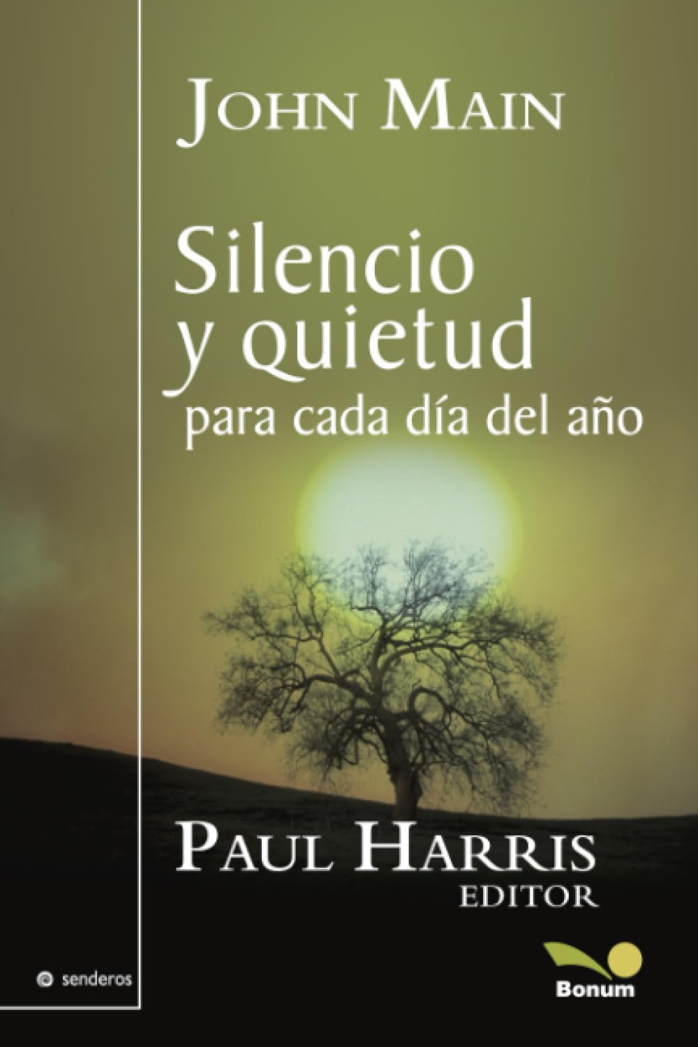 Libro: Silencio y quietud: Para cada día del año (Spanish Edition)