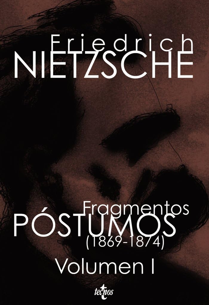 Libro: Fragmentos póstumos (1869-1874): Volumen I: 1 (Filosofía - Filosofía y Ensayo)