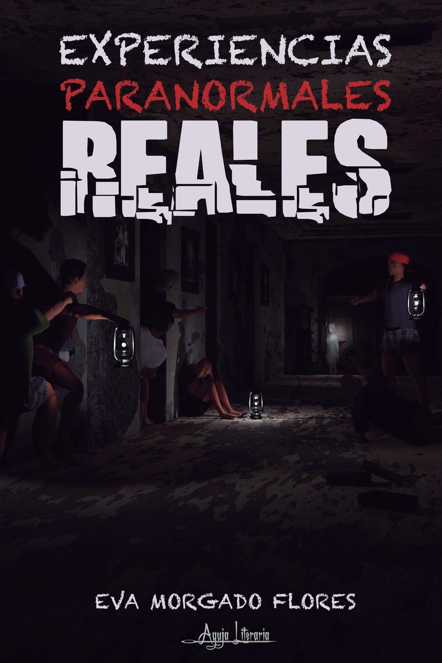 Libro: Experiencias Paranormales Reales