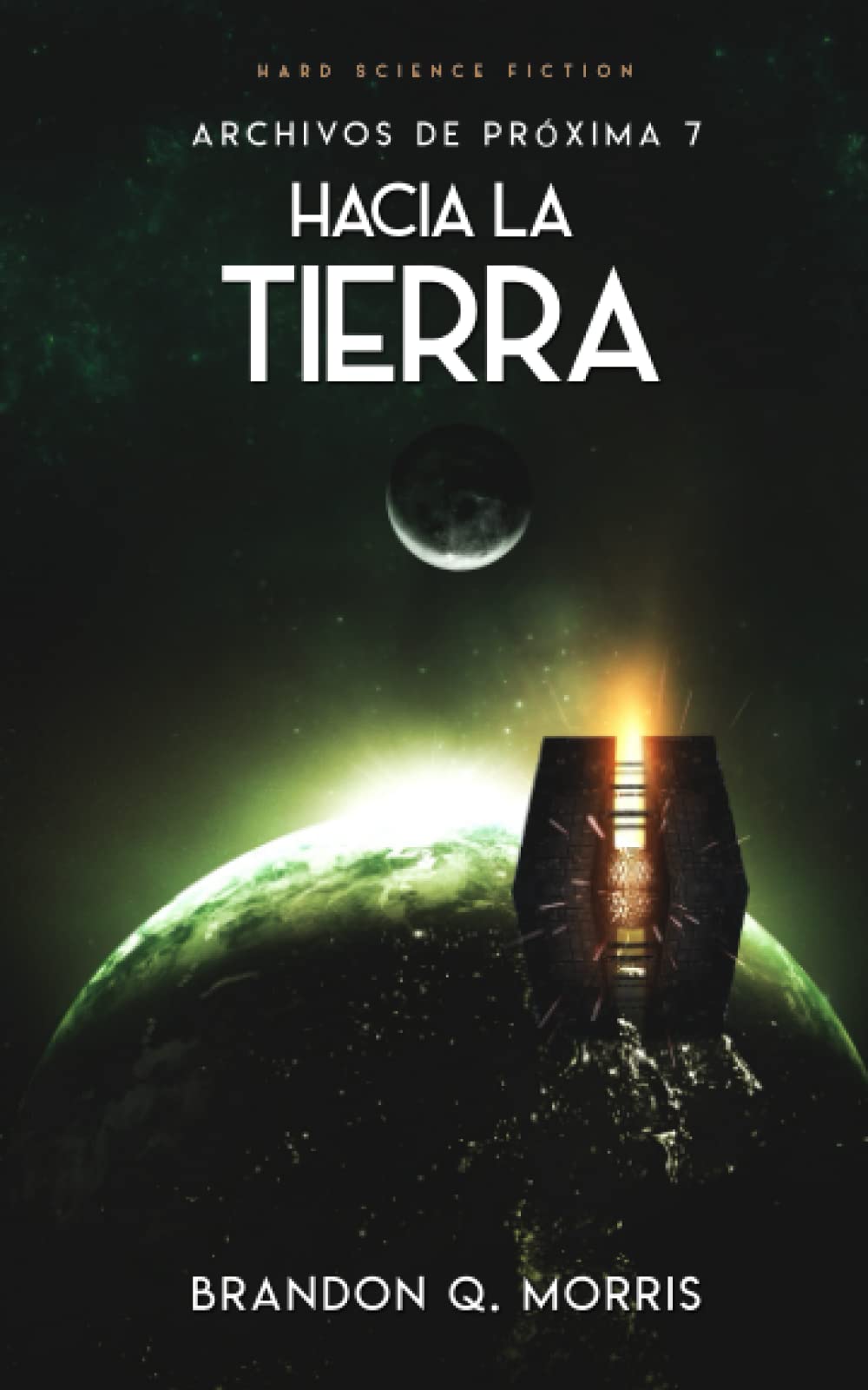 Libro: Hacia la Tierra: Hard Science Fiction (Archivos de Próxima)