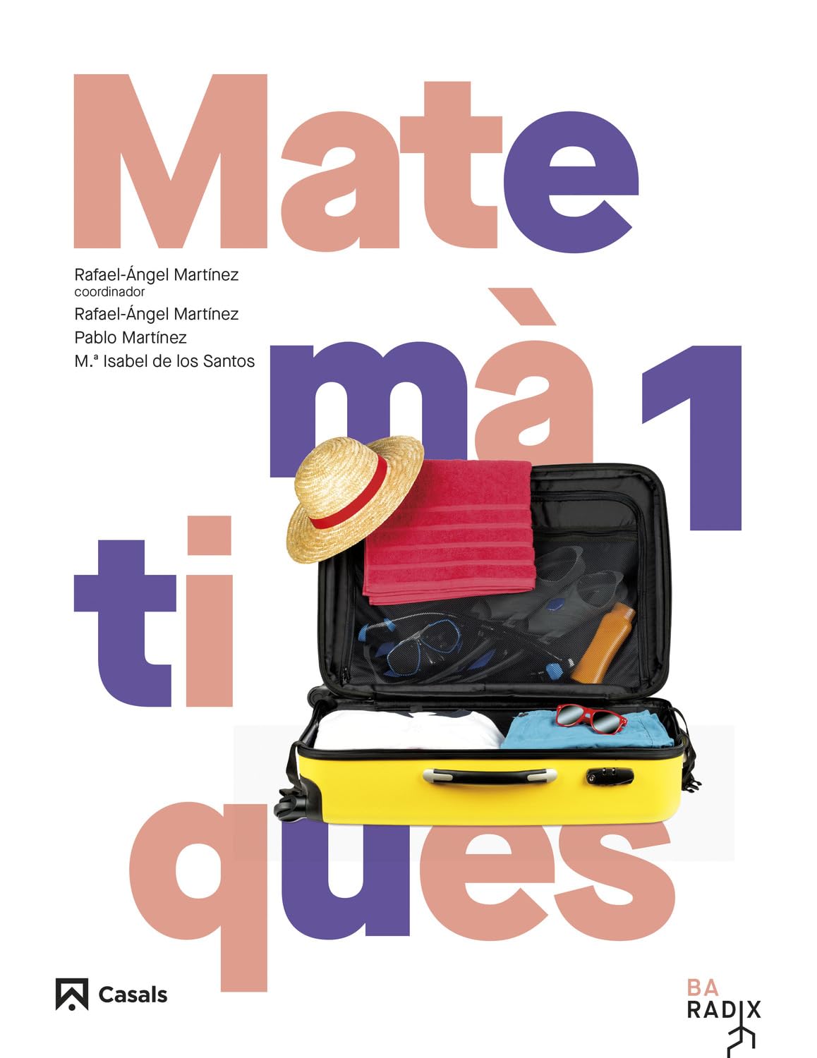 Libro: Matemàtiques 1 Batxillerat RADIX