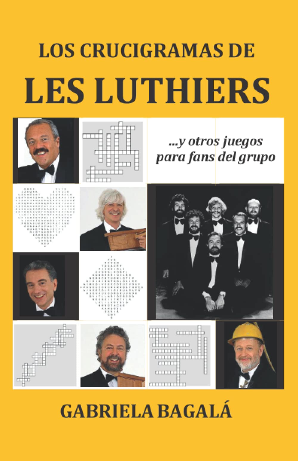Libro: Los crucigramas de Les Luthiers: y otros juegos para fans del grupo (Libros sobre Les Luthiers)