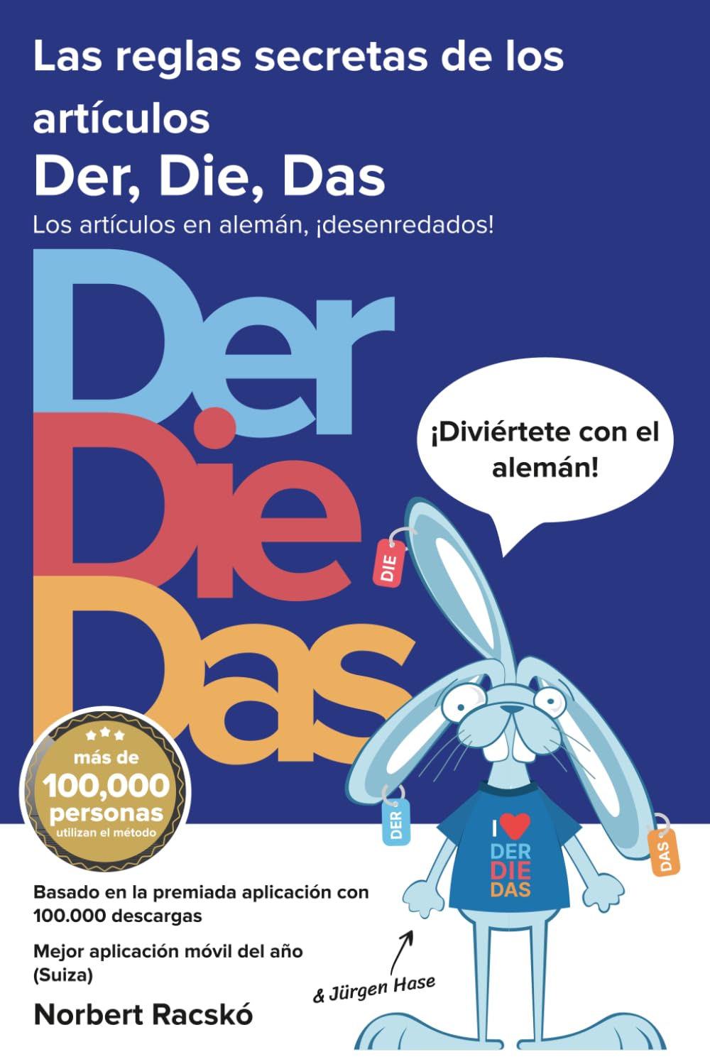 Las reglas secretas de los artículos Der, Die, Das: Los artículos en alemán, ¡desenredados!