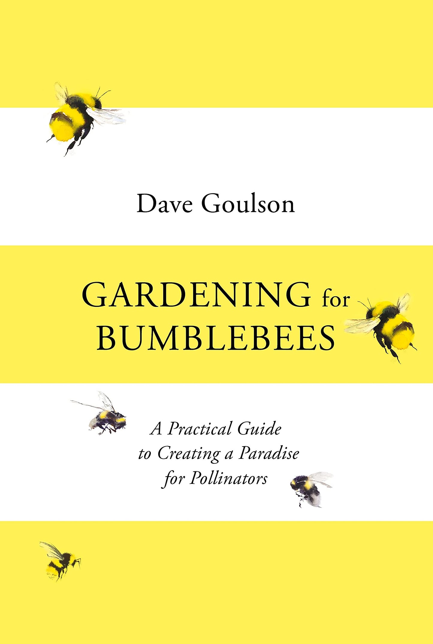 Libro: Gardening for Bumblebees: A Practical Guide to Creating a Paradise for Pollinators