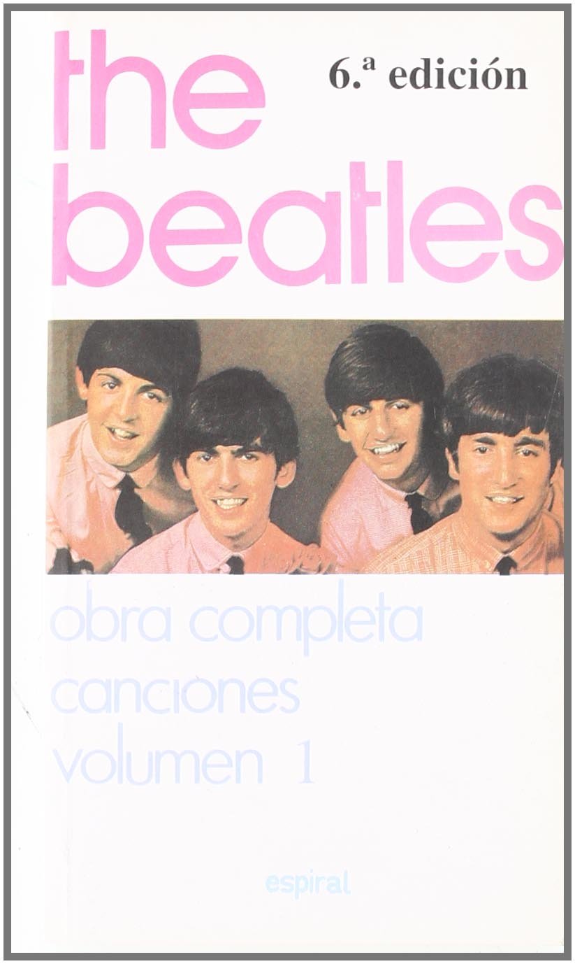Libro: Canciones I de The Beatles: 148 (Espiral / Canciones)