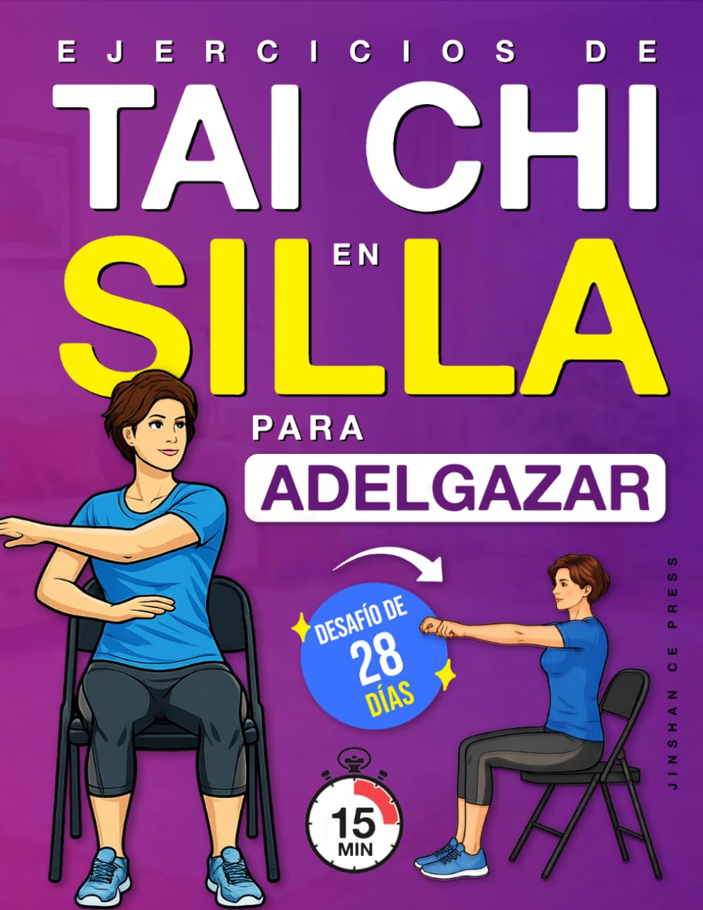 Libro: Ejercicios de Tai Chi en Silla para Adelgazar: Programa paso a paso en posición sentada para perder peso, mejorar el equilibrio y recuperar ... (Bienestar y Movilidad para Personas Mayores)