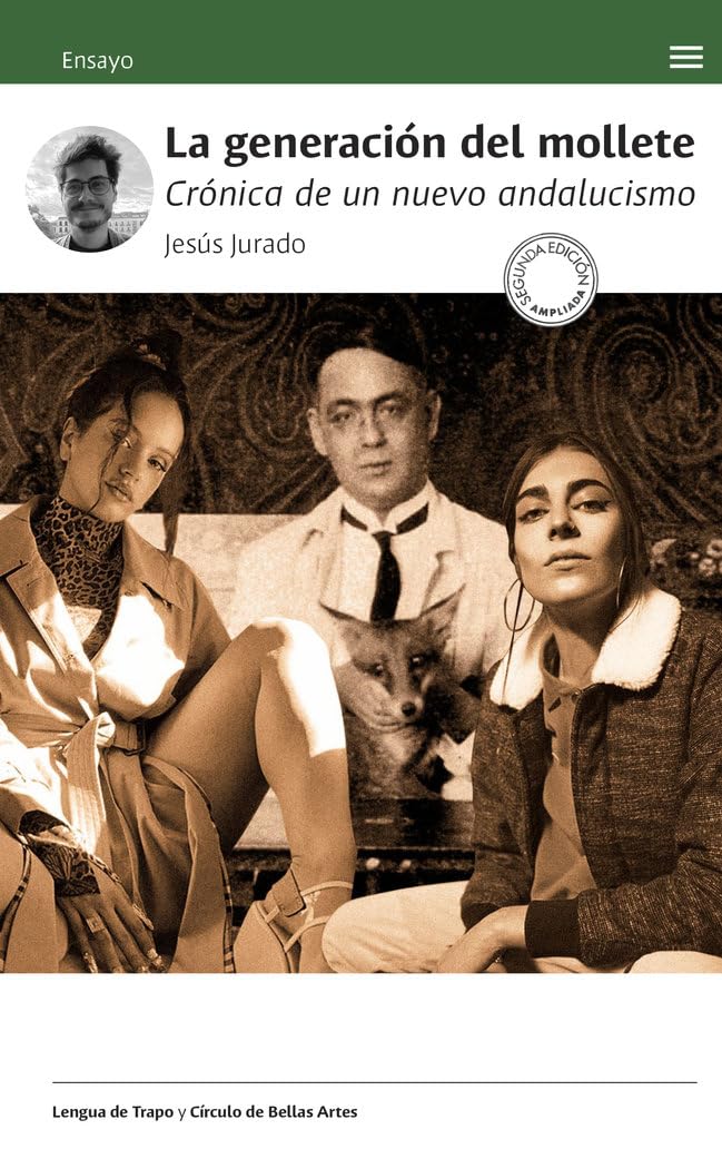 Libro: La generación del mollete: Crónica de un nuevo andalucismo
