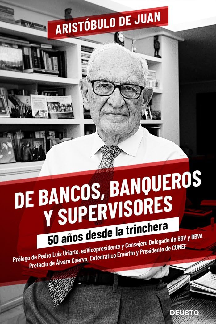Libro: De bancos, banqueros y supervisores: 50 años desde la trinchera (Deusto)