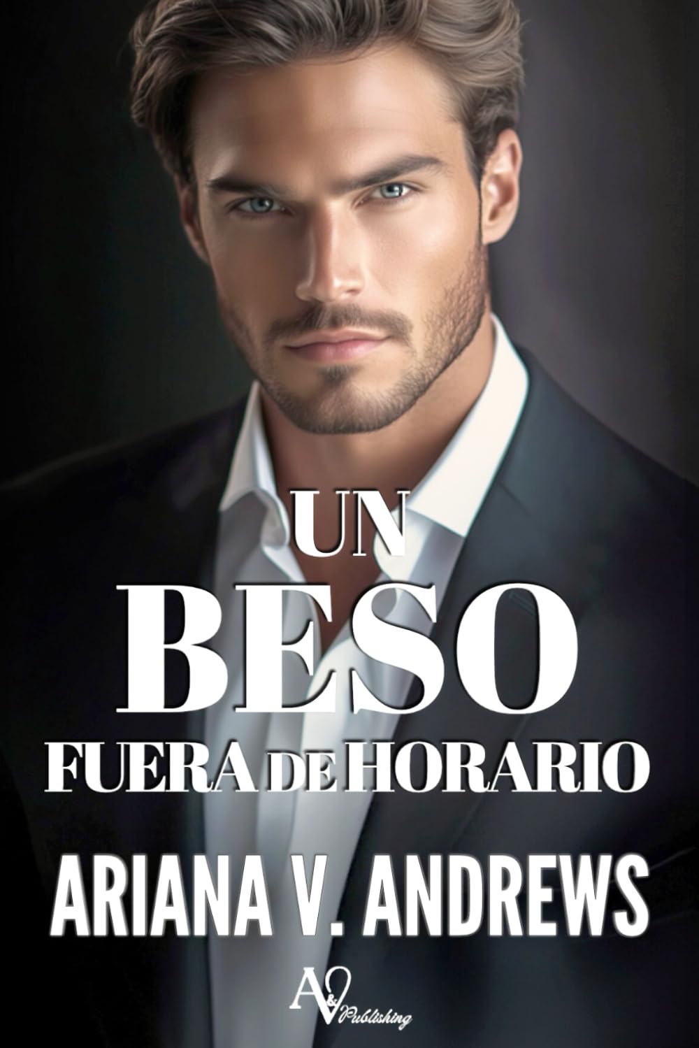Libro: Un beso fuera de horario: Novela romántica contemporánea