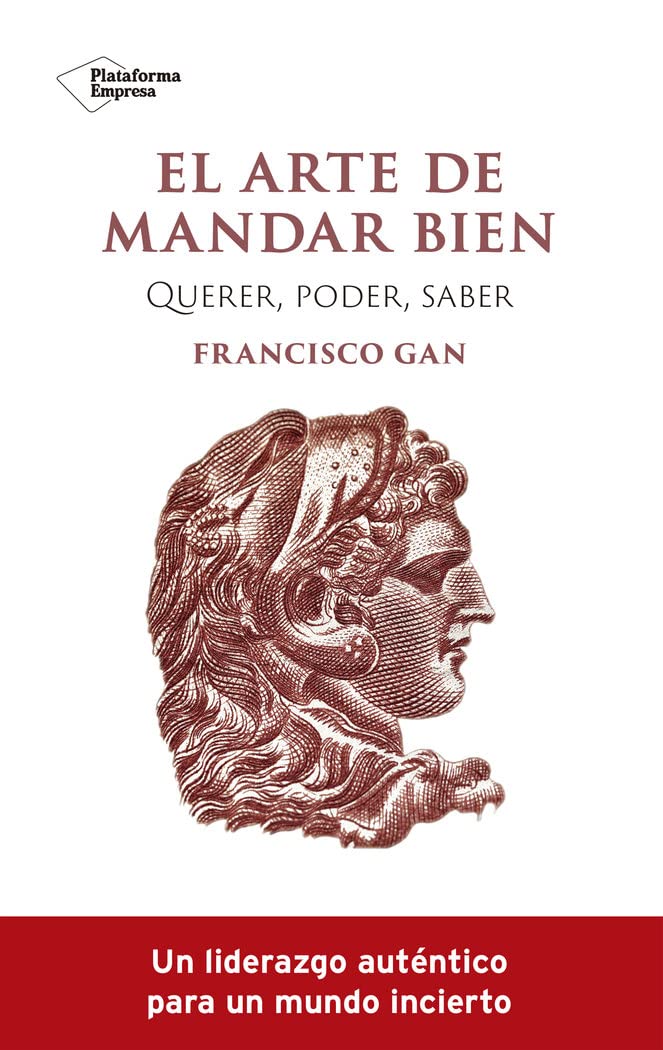 Libro: El arte de mandar bien (Spanish Edition)