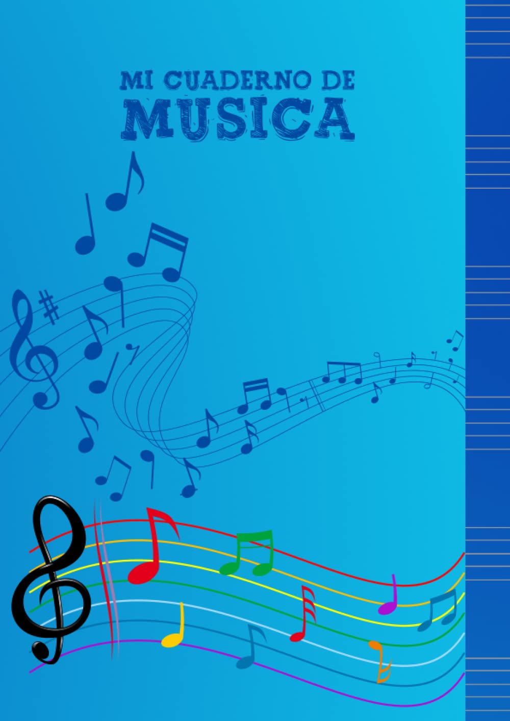 Libro: Cuaderno de musica pentagrama para niños: Libreta A4 de musica pautada con 6 pentagramas grandes por página, pauta ancha, para composición y notación musical infantil, 100 paginas. Azul
