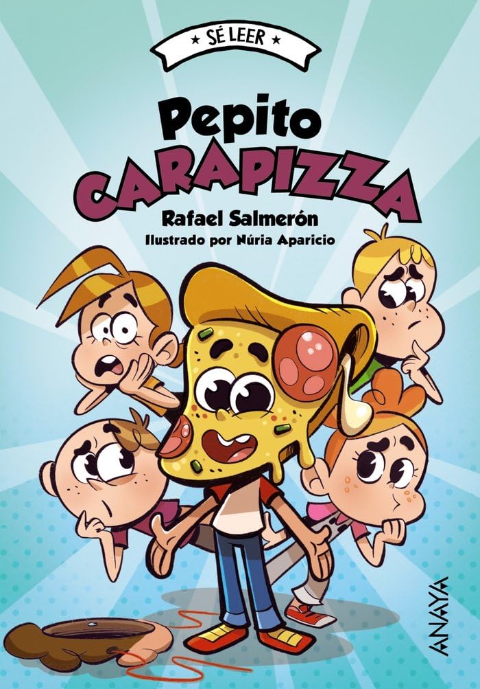 Libro: Pepito Carapizza (LITERATURA INFANTIL - Sé leer)