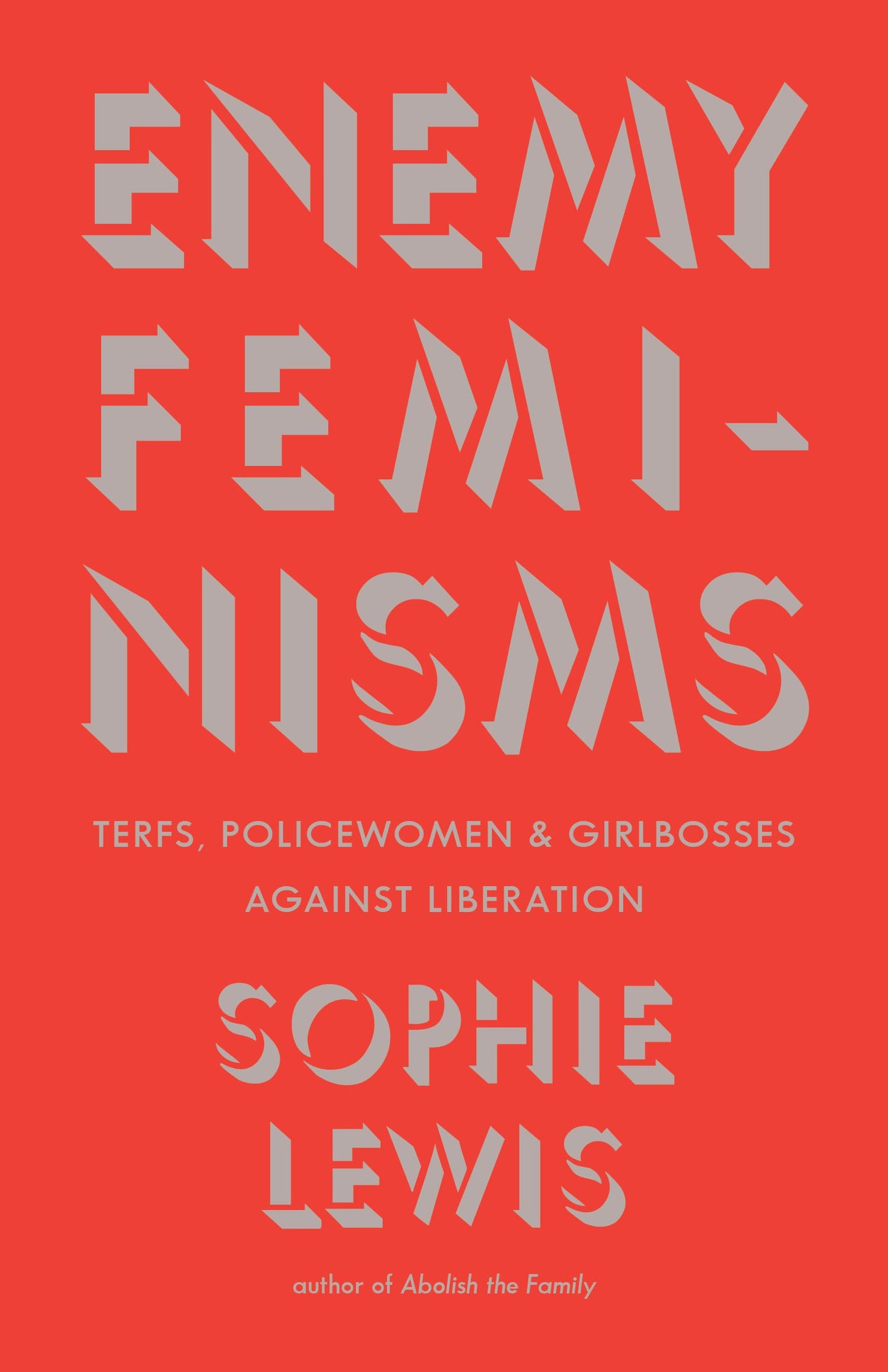 Libro: Enemy Feminisms: TERFs, Policewomen, and Girlbosses Against Liberation