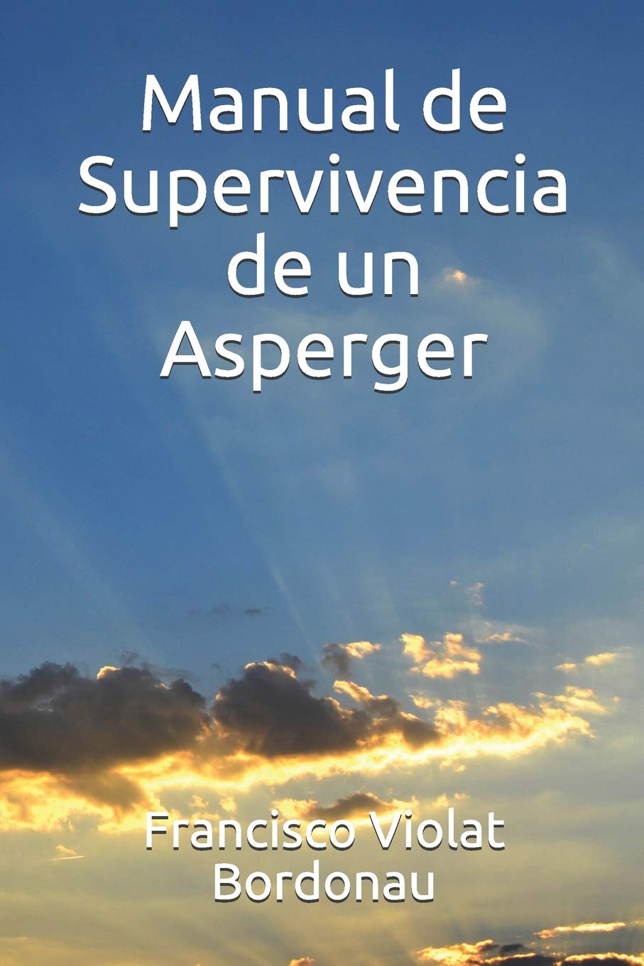 Libro: Manual de Supervivencia de un Asperger