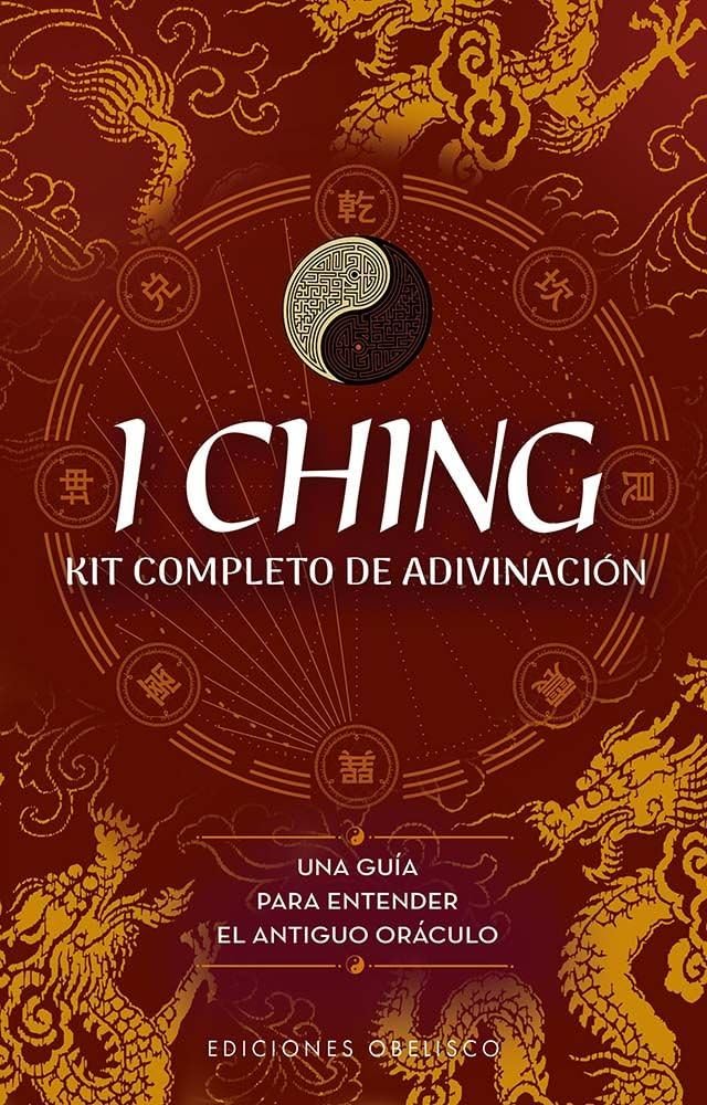 Libro: I Ching. Kit completo de adivinación + cartas; Una guía para entender el antiguo oráculo (Cartomancia y tarot)