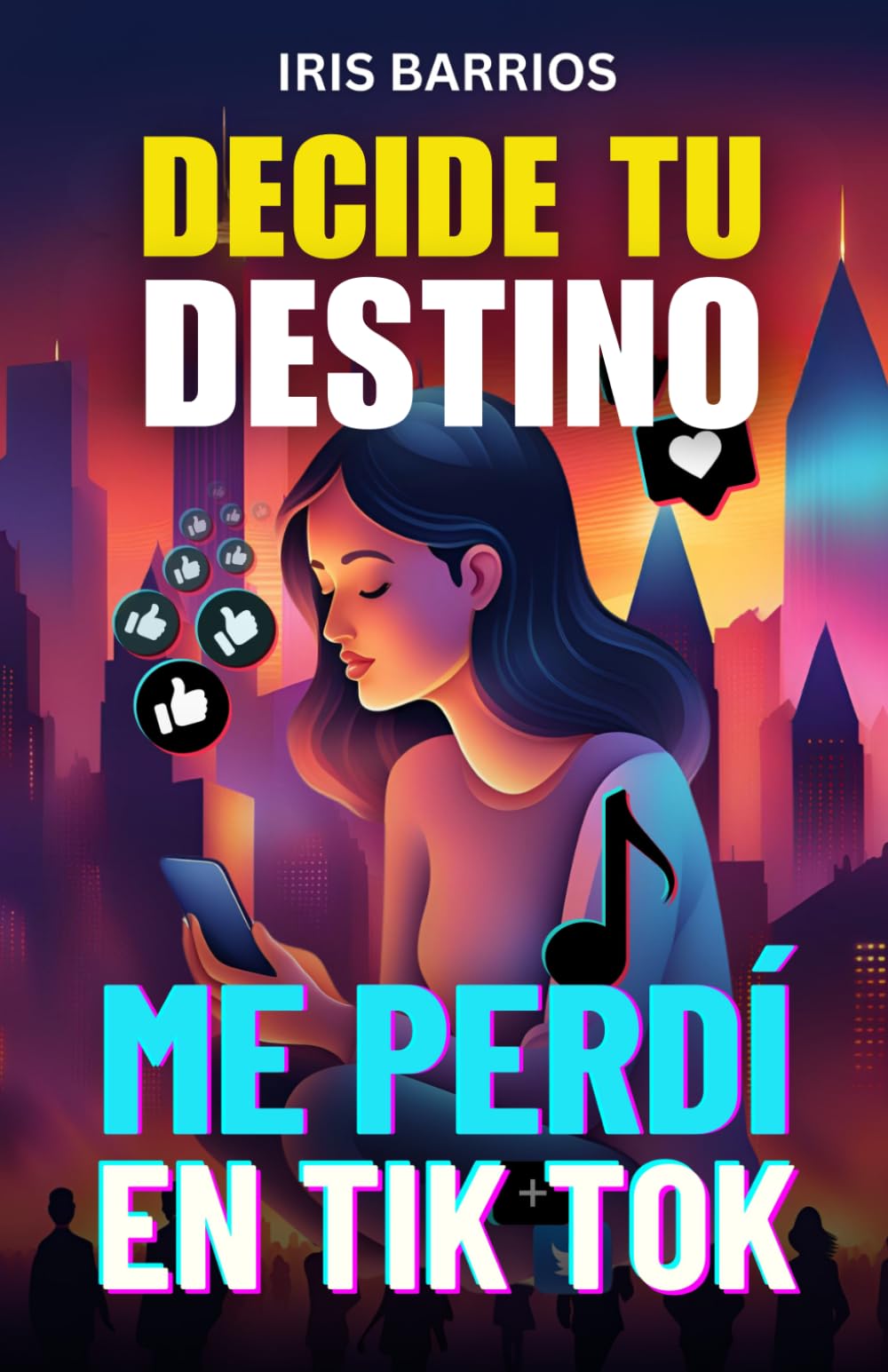 Libro: Escoge tu propia aventura: Me perdí en TikTok: Una aventura digital donde cada decisión cuenta (Decide tu Destino) (Spanish Edition)