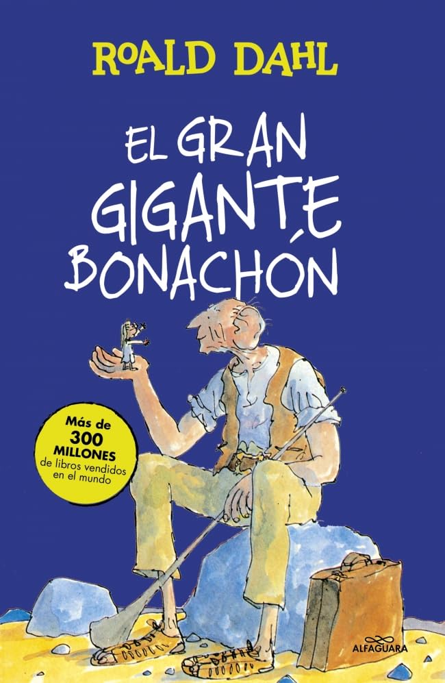 Libro: El Gran Gigante Bonachón (Colección Alfaguara Clásicos)