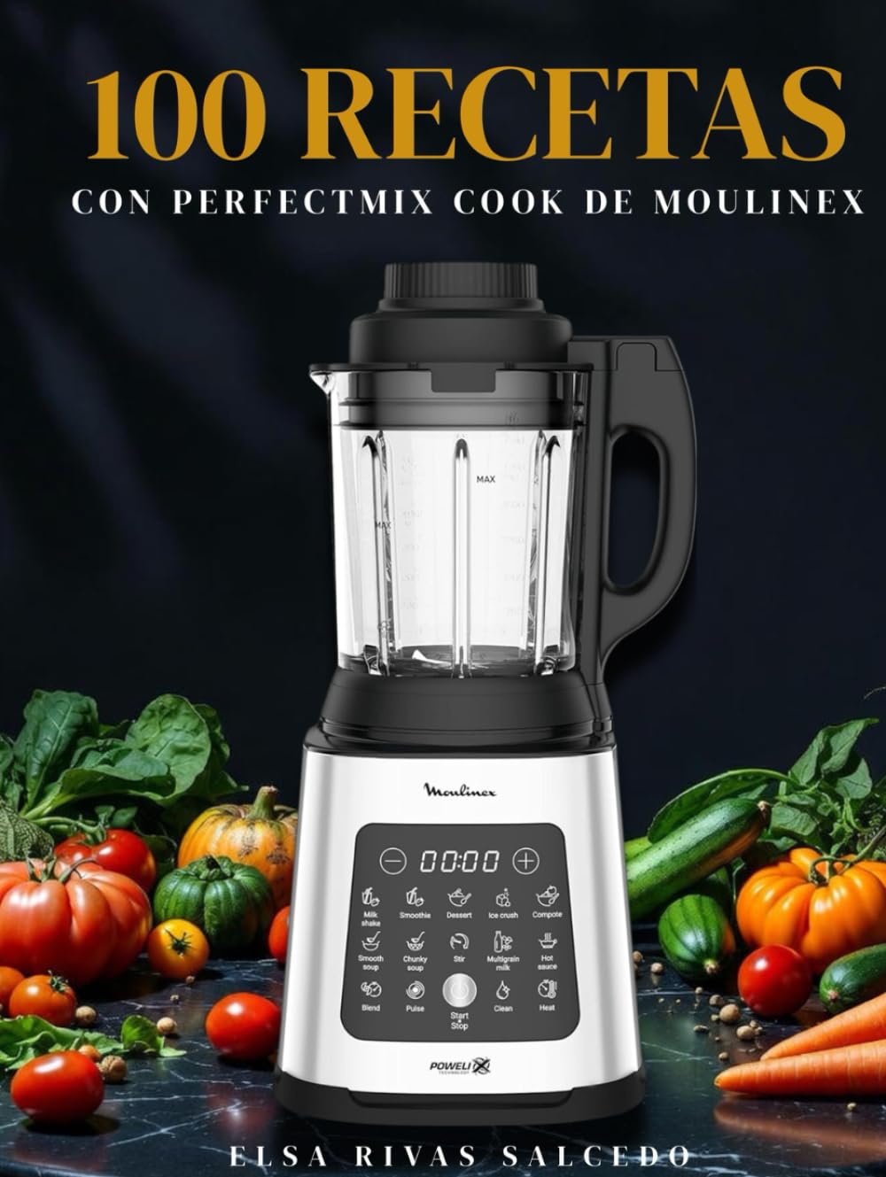 Libro: 100 Recetas con Perfectmix Cook de Moulinex: El recetario definitivo para aprovechar tu robot de cocina (Spanish Edition)