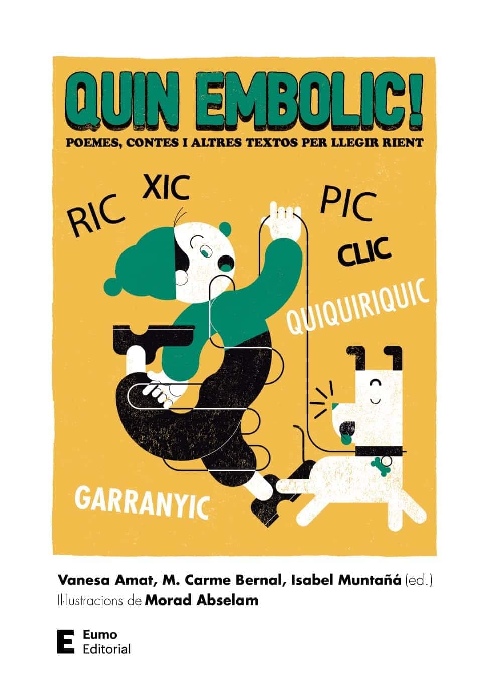 Libro: Quin Embolic!: Poemes, contes i altres textos per llegir rient