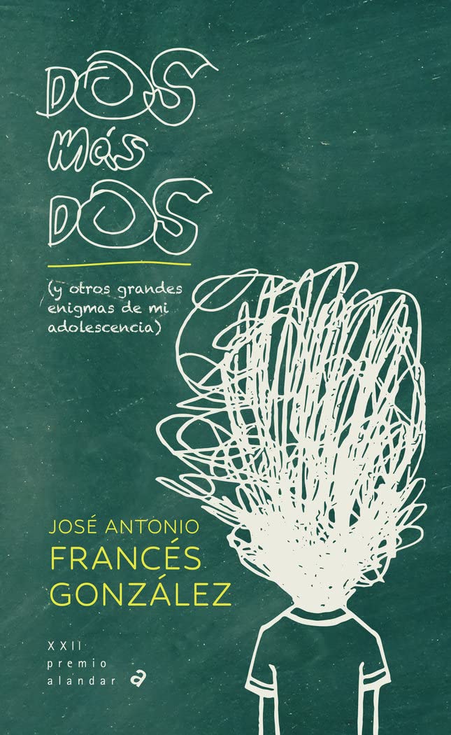 Libro: Dos más dos (y otros grandes enigmas de mi adolescencia): 177 (Alandar)