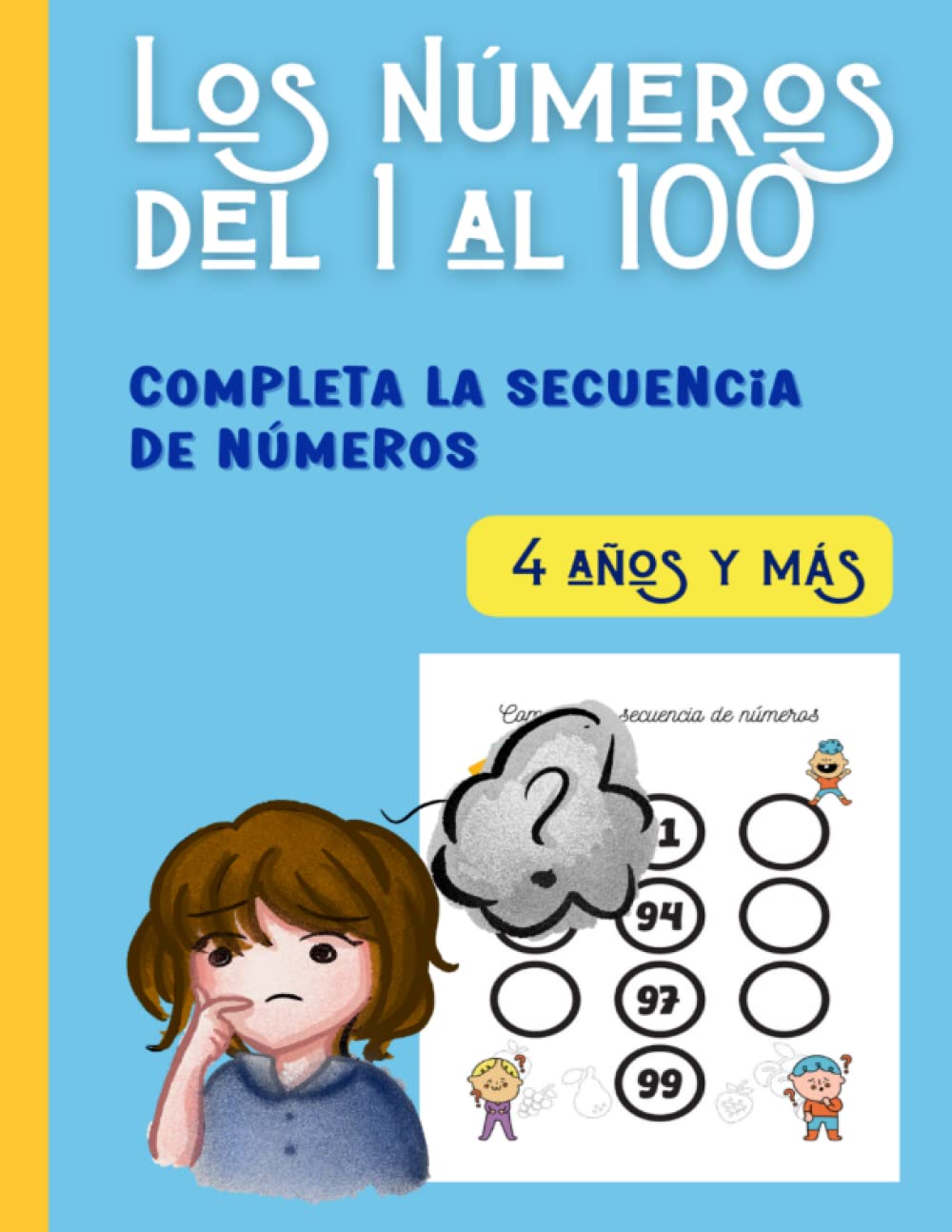 Libro: Completa la secuencia de números. Los números del 1 al 100: Preescolar. A partir de los 4 años (Matemáticas para niños)
