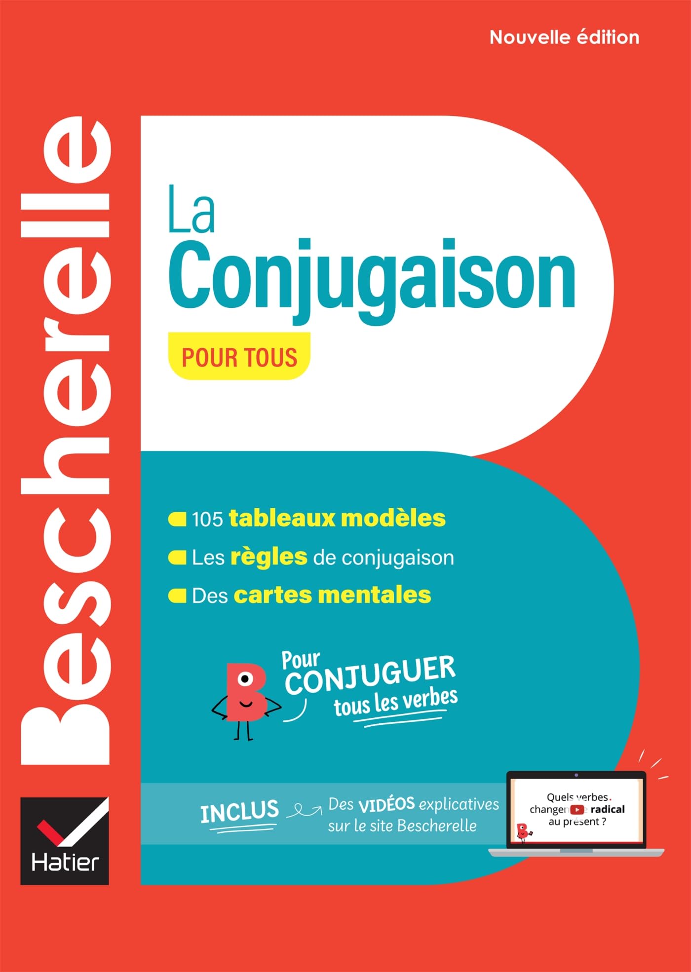 La conjugaison pour tous 2024. Per le Scuole superiori. Con ebook. Con espansione online: Pour conjuguer tous les verbes français