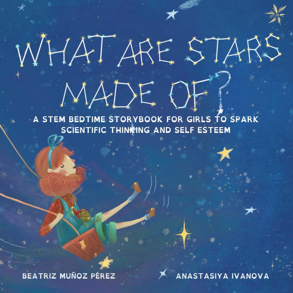 Libro: What are stars made of?: A STEM Bedtime Storybook to Spark Scientific Thinking and Self Esteem
