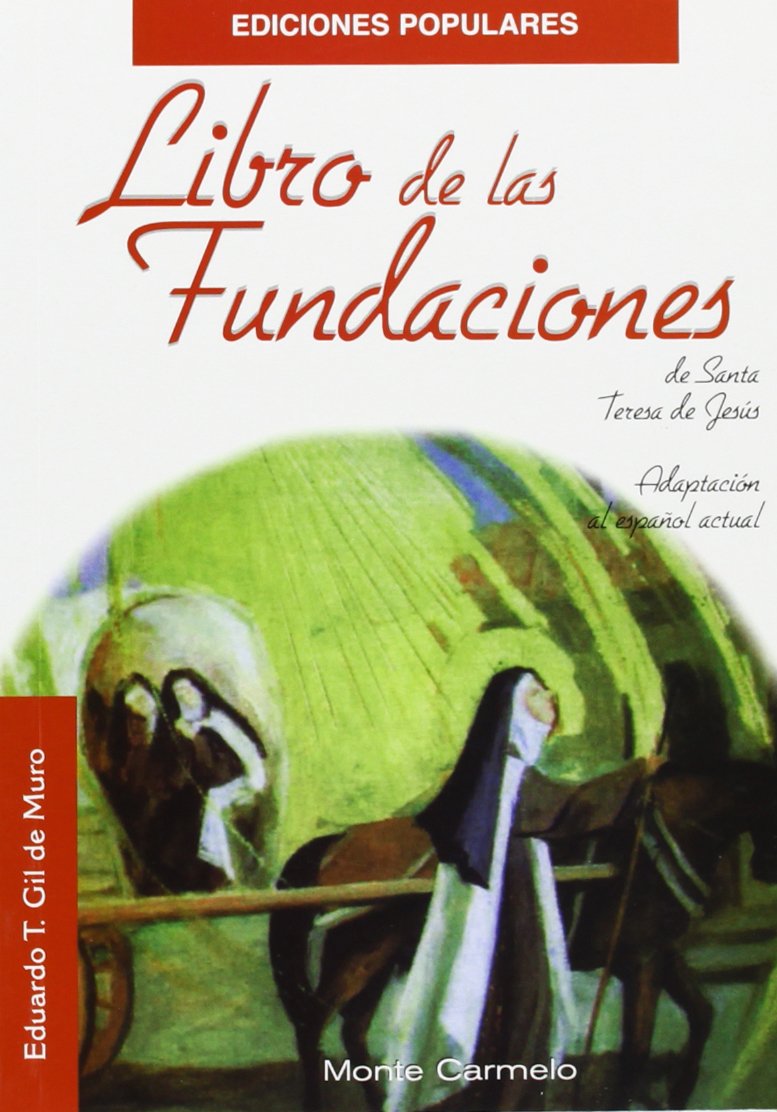 Libro de las Fundaciones de Santa Teresa de Jesús