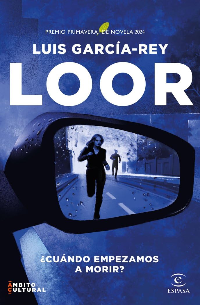 Libro: Loor: Premio Primavera de Novela 2024 (ESPASA NARRATIVA)