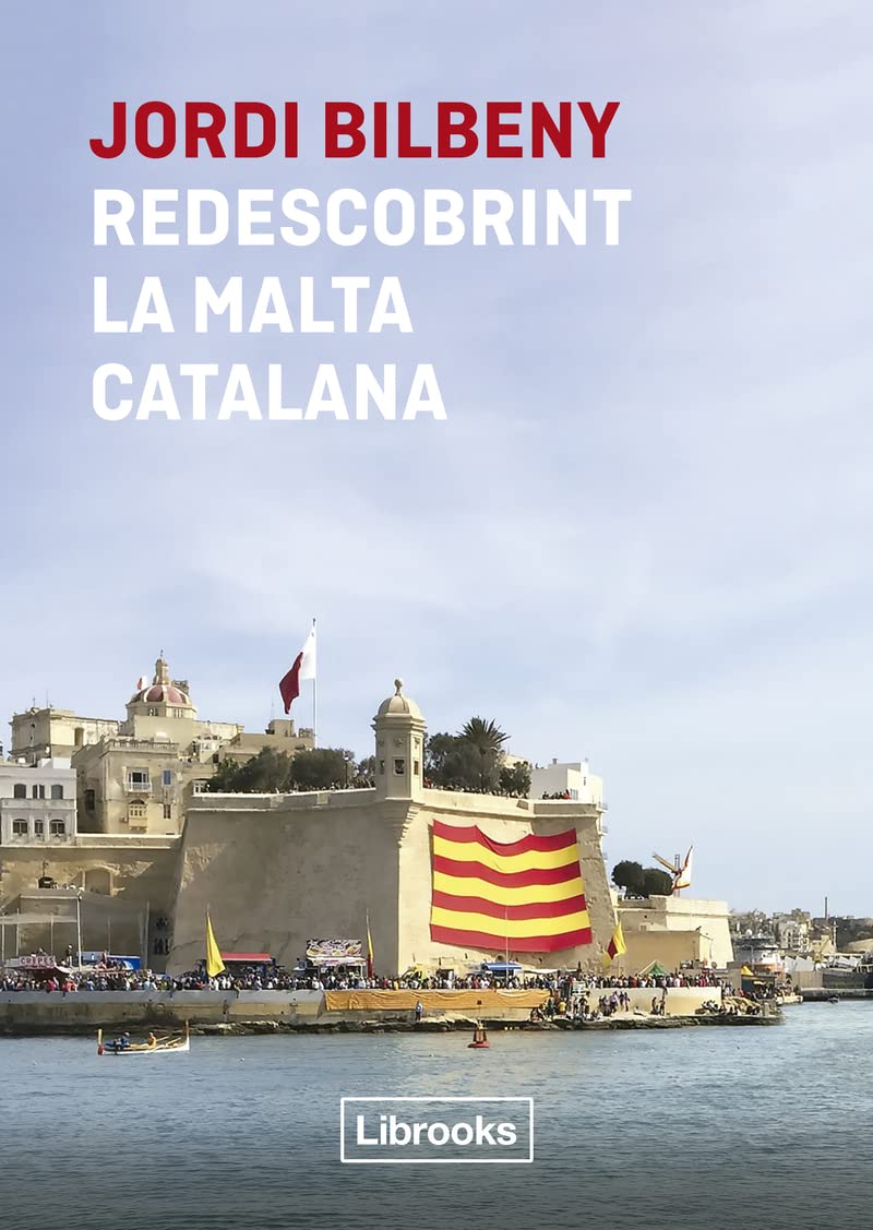 Libro: Redescobrint la Malta catalana (Inèdita)
