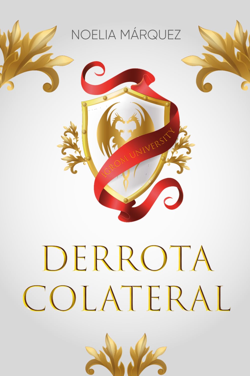 Libro: Derrota Colateral (Victoria)