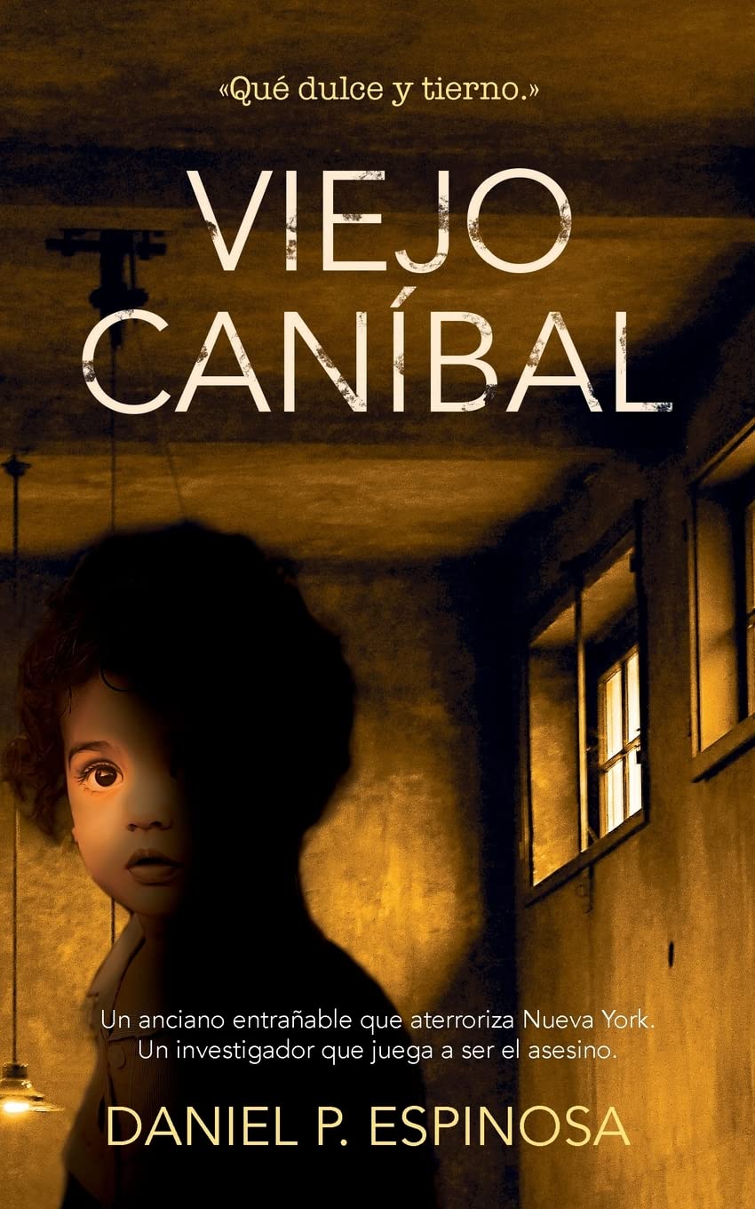 Libro: Viejo caníbal: Un asesino de niños en el corazón de Nueva York (Spanish Edition)