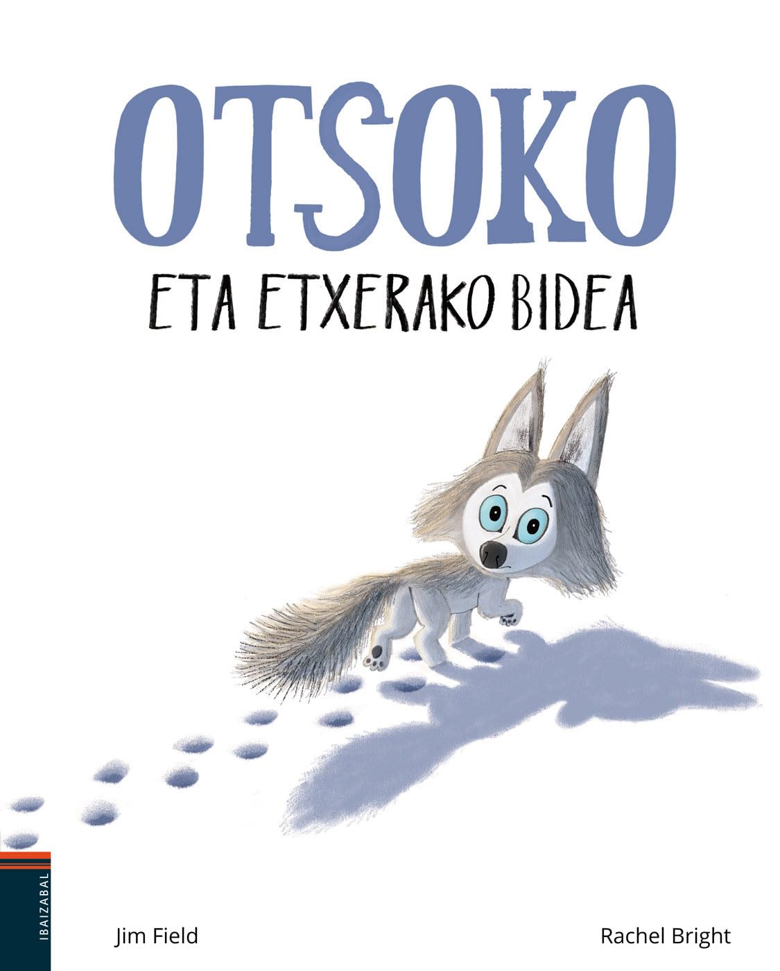 Libro: Otsoko eta etxerako bidea