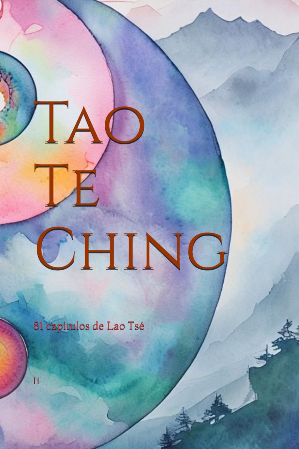 Libro: Tao Te Ching: 81 capítulos (Desarrollo personal)