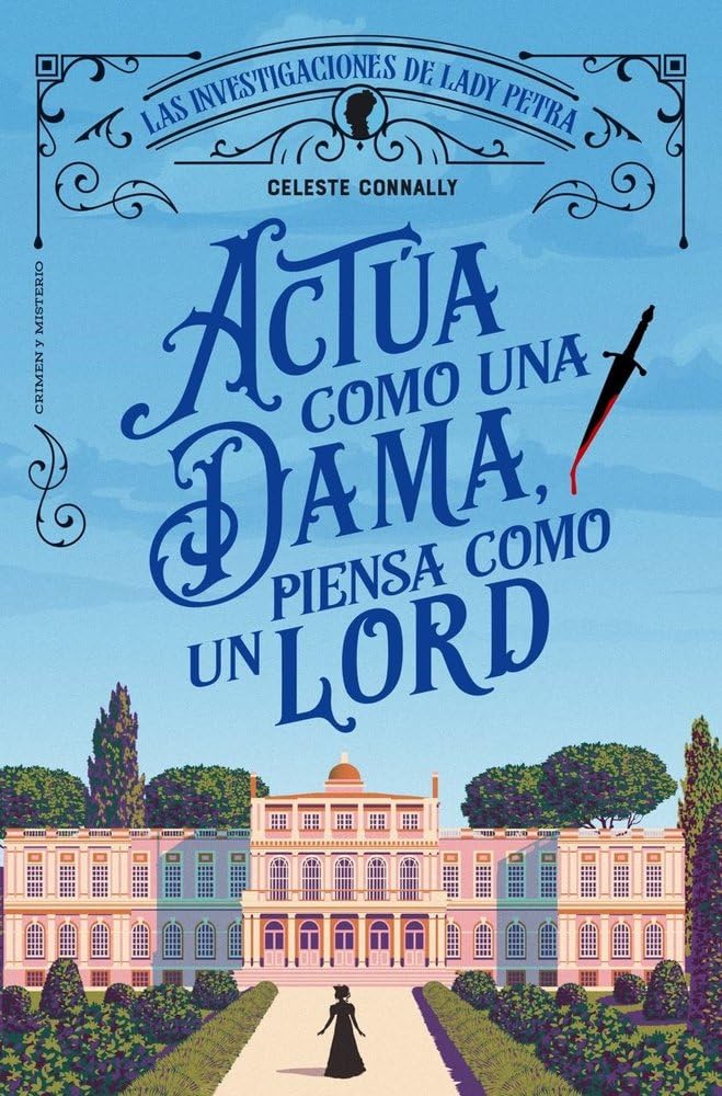 Libro: Actúa como una dama, piensa como un lord: 1 (Crimen y misterio)