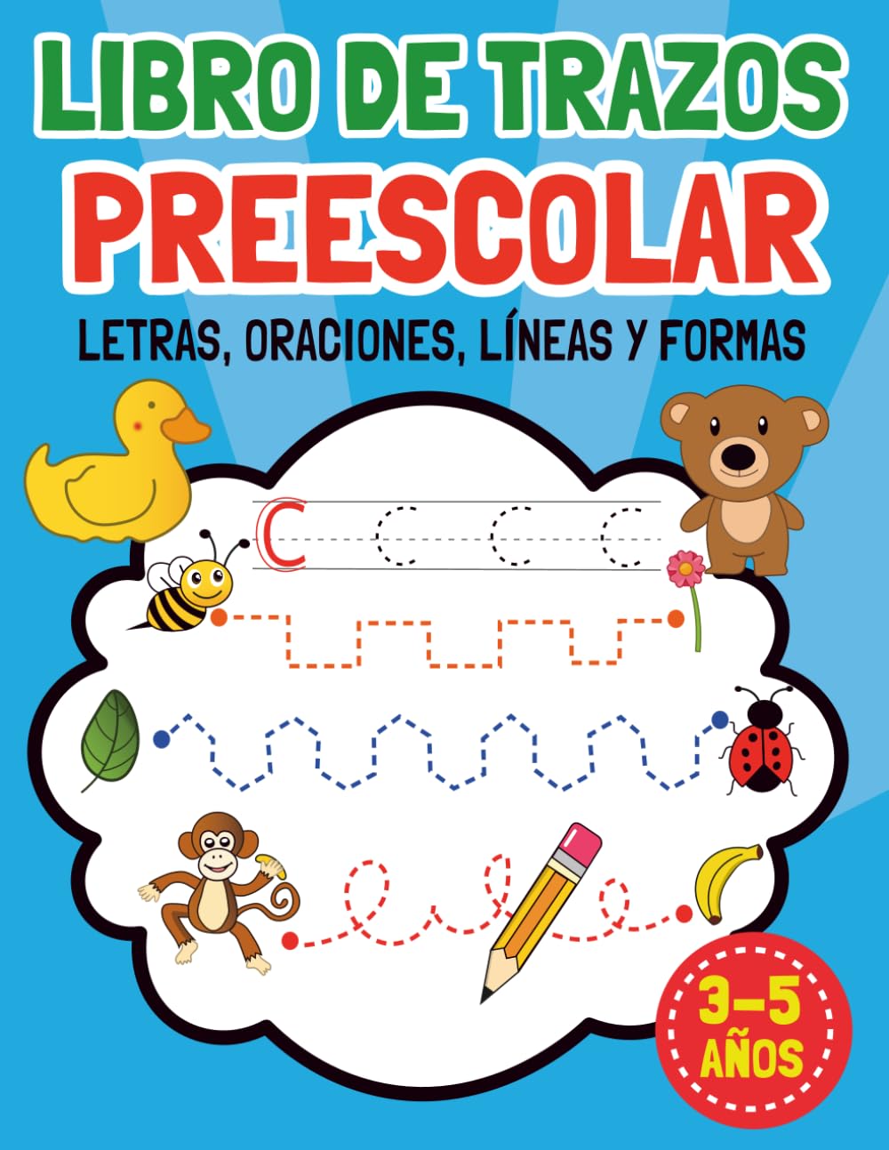Libro de Trazos - Preescolar: Un Cuaderno de Actividades Infantiles para Aprender a Escribir o Repasar Letras y Oraciones - Lineas y Formas - ... (Libros de Caligrafía para Niños en Español)