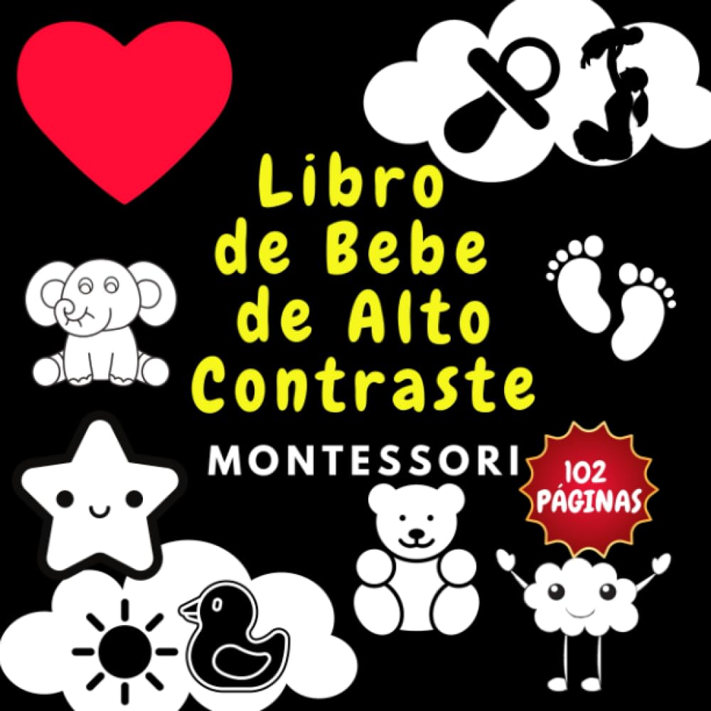 Libro de Bebe de Alto Contraste: Blanco y Negro - 100 Imagenes de Estimulacion Visual para Recien Nacidos - Regalo idea juego bebé 0-12 meses