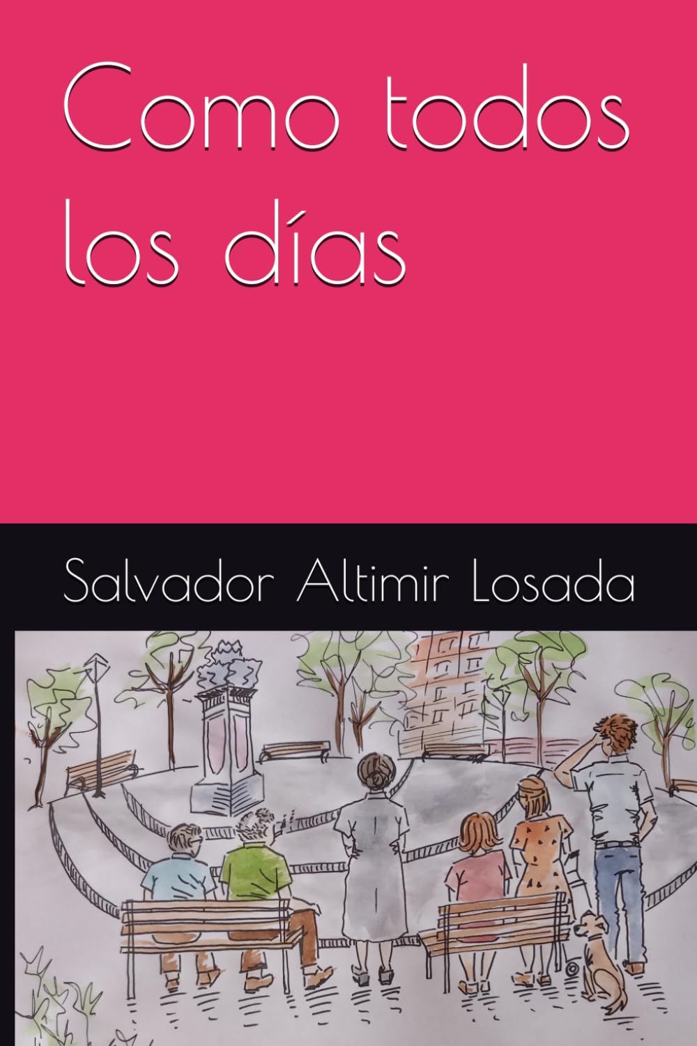 Libro: Como todos los dias (Spanish Edition)
