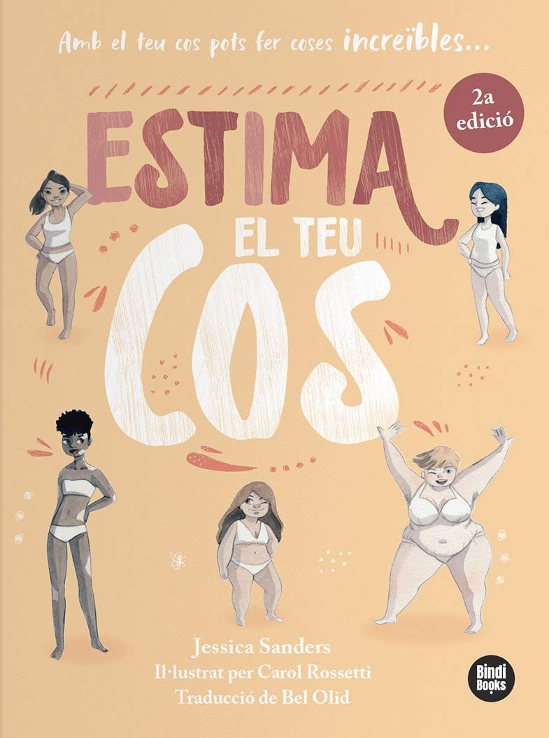 Libro: Estima el teu cos: Amb el teu cos pots fer coses increïbles