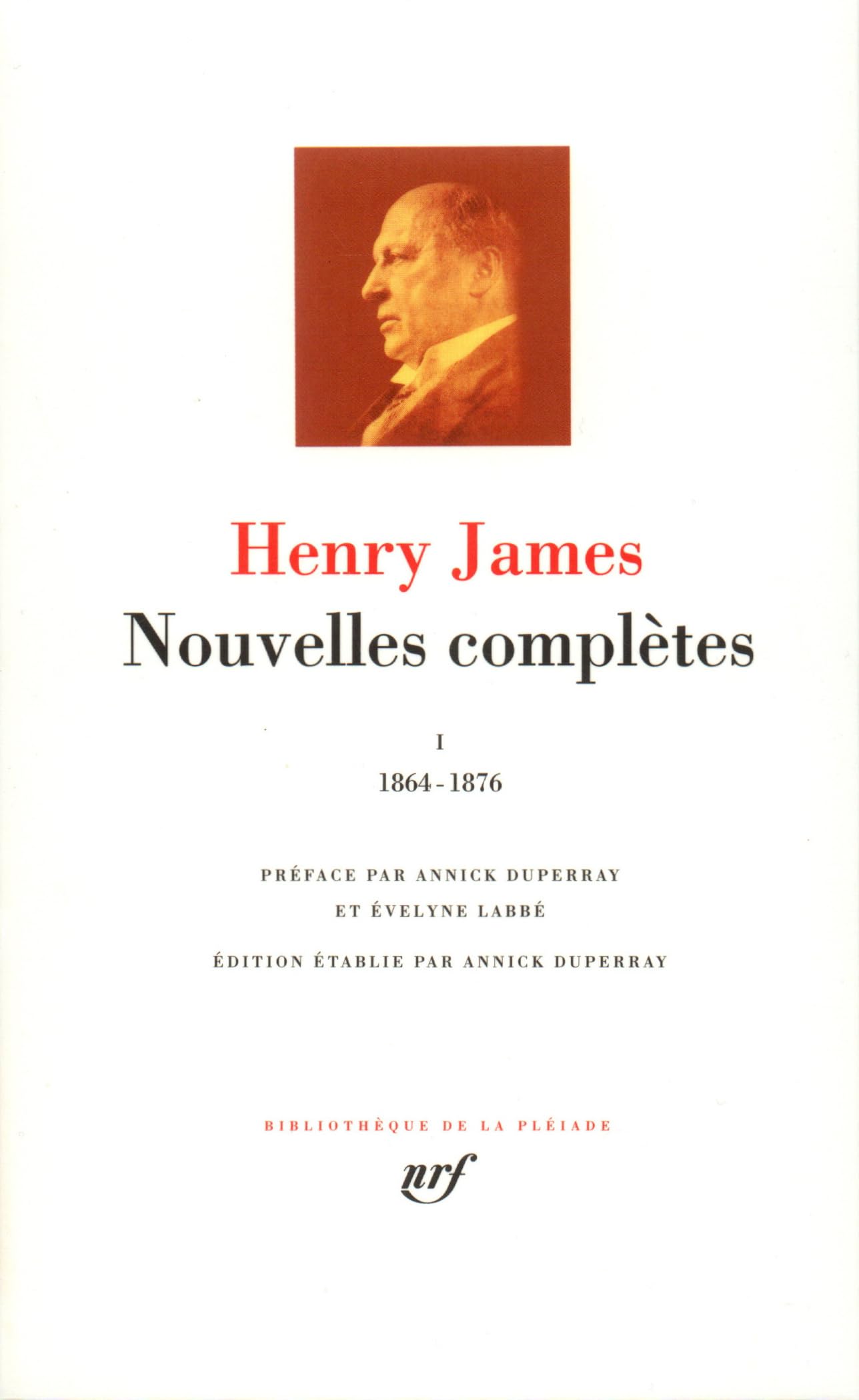 Libro: Henry James: Nouvelles completes Tome I, 1864-1876 (French Edition)