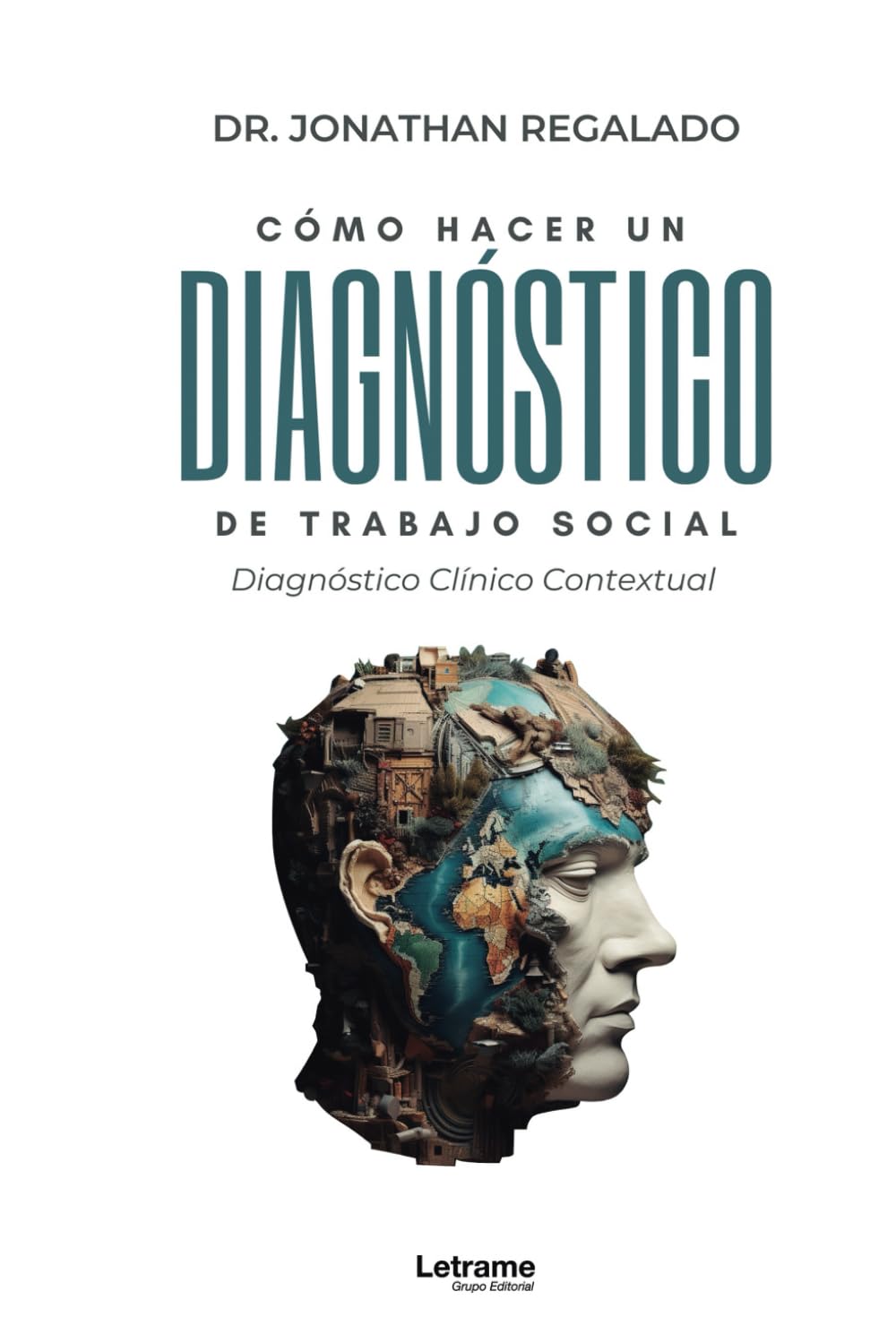 Libro: Cómo hacer un diagnóstico del trabajo social clínico: 01 (Manual práctico)