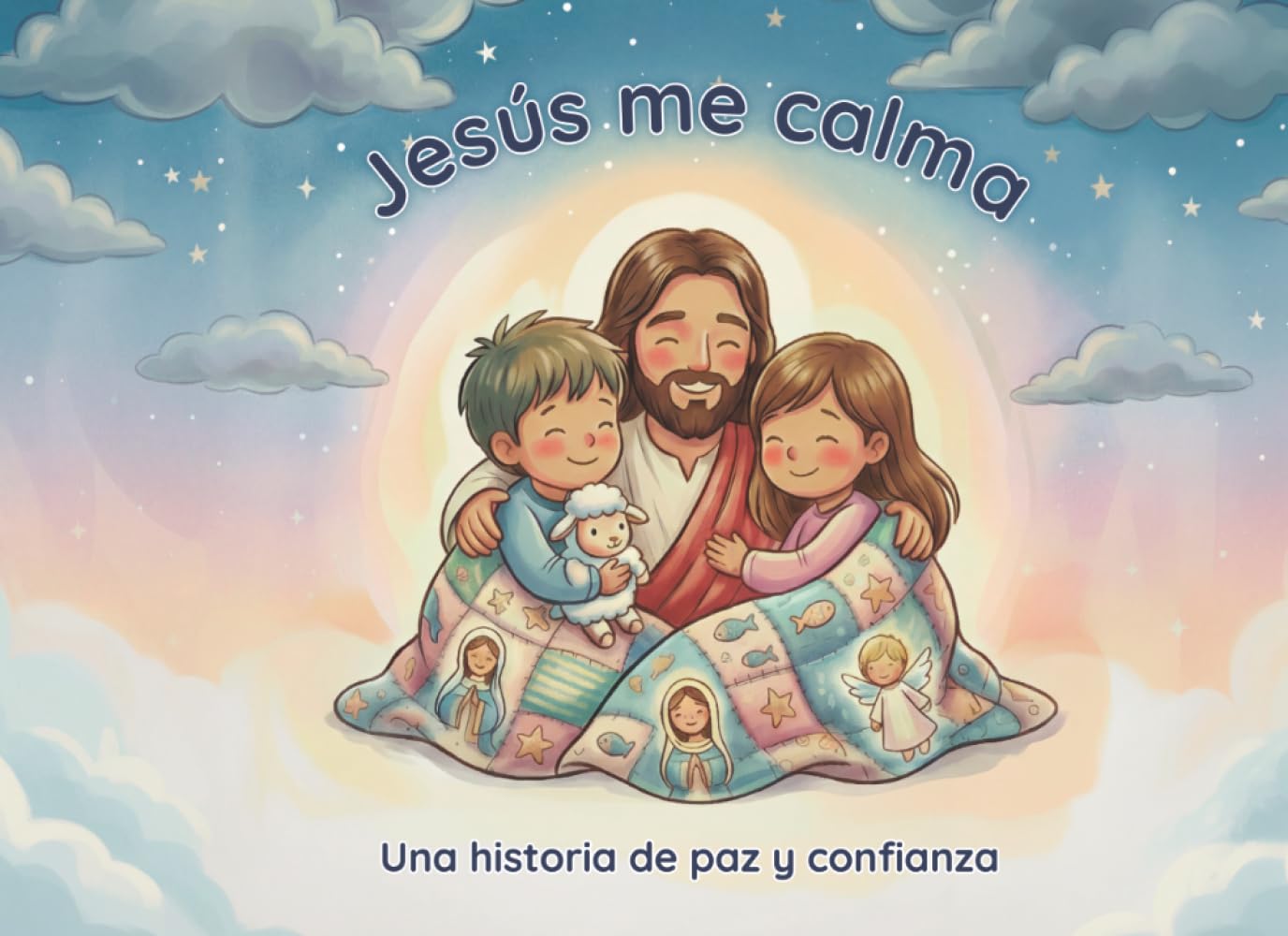 Libro: Jesús me calma: Una historia sobre paz y confianza con ilustraciones a todo color para niños de 0 a 8 años. (Creciendo de la mano de Jesús) (Spanish Edition)