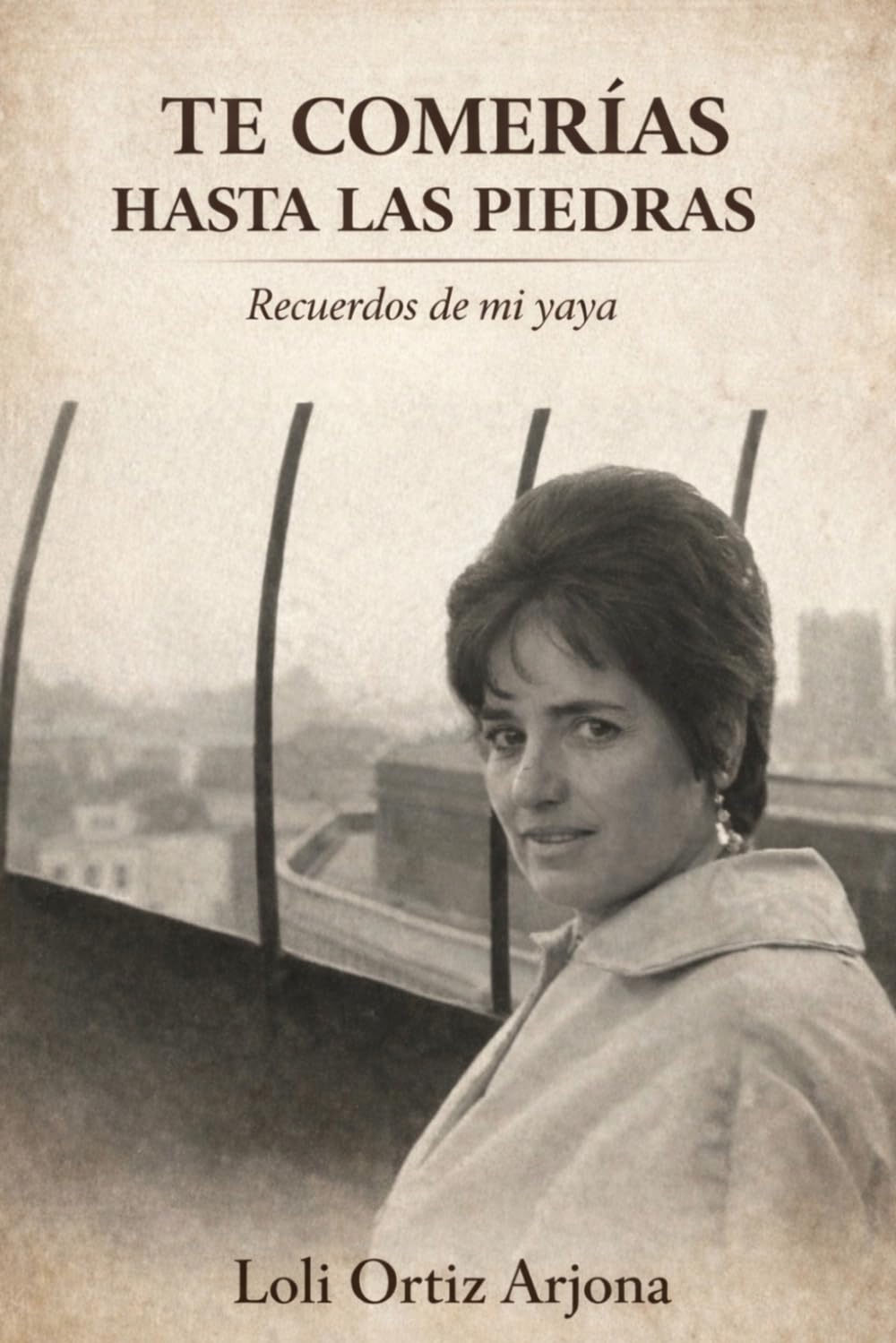 Libro: Te comerías hasta las piedras: Recuerdos de mi yaya