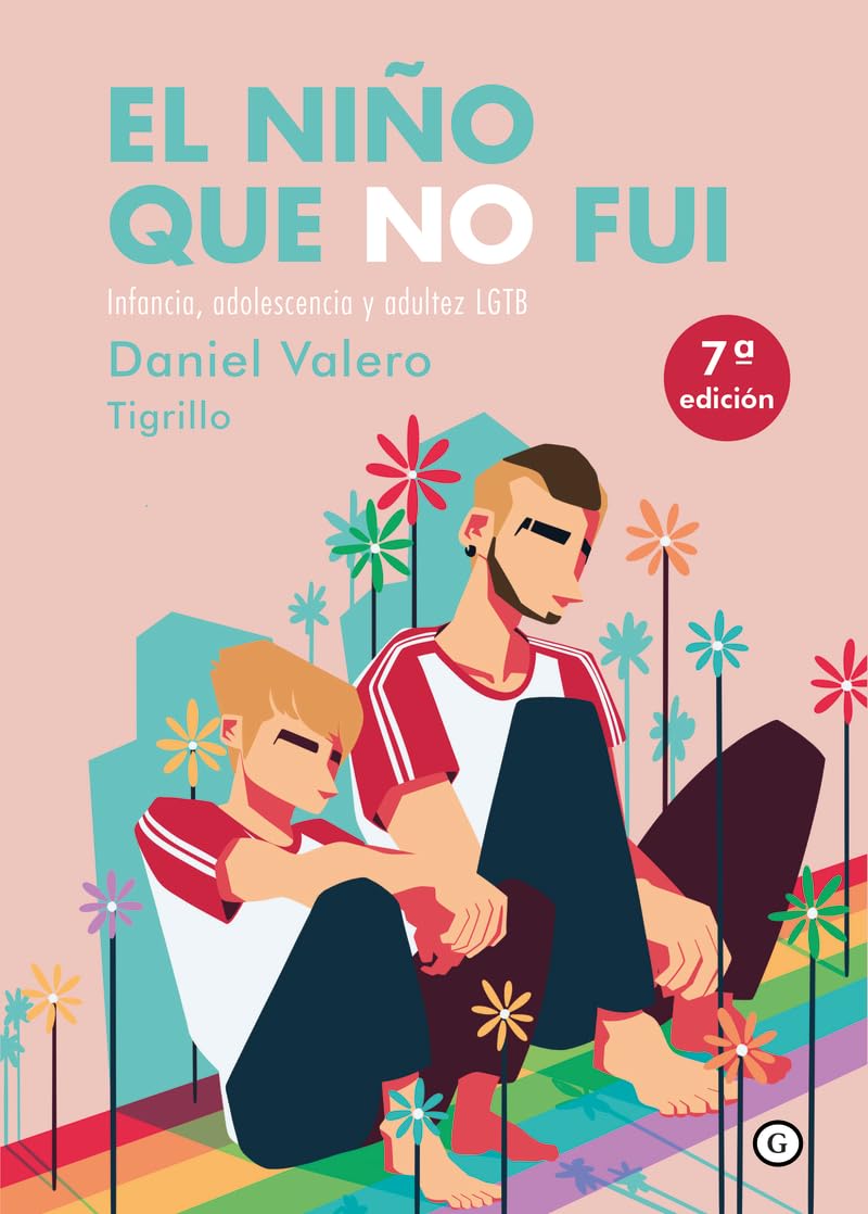 Libro: El niño que no fui (8.ª ED): Infancia, adolescencia y adultez LGTB (COLECCION G)