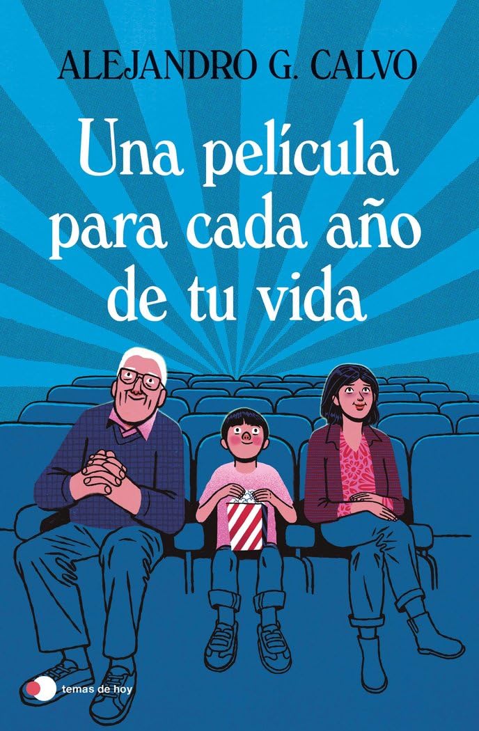 Libro: Una película para cada año de tu vida (temas de hoy)