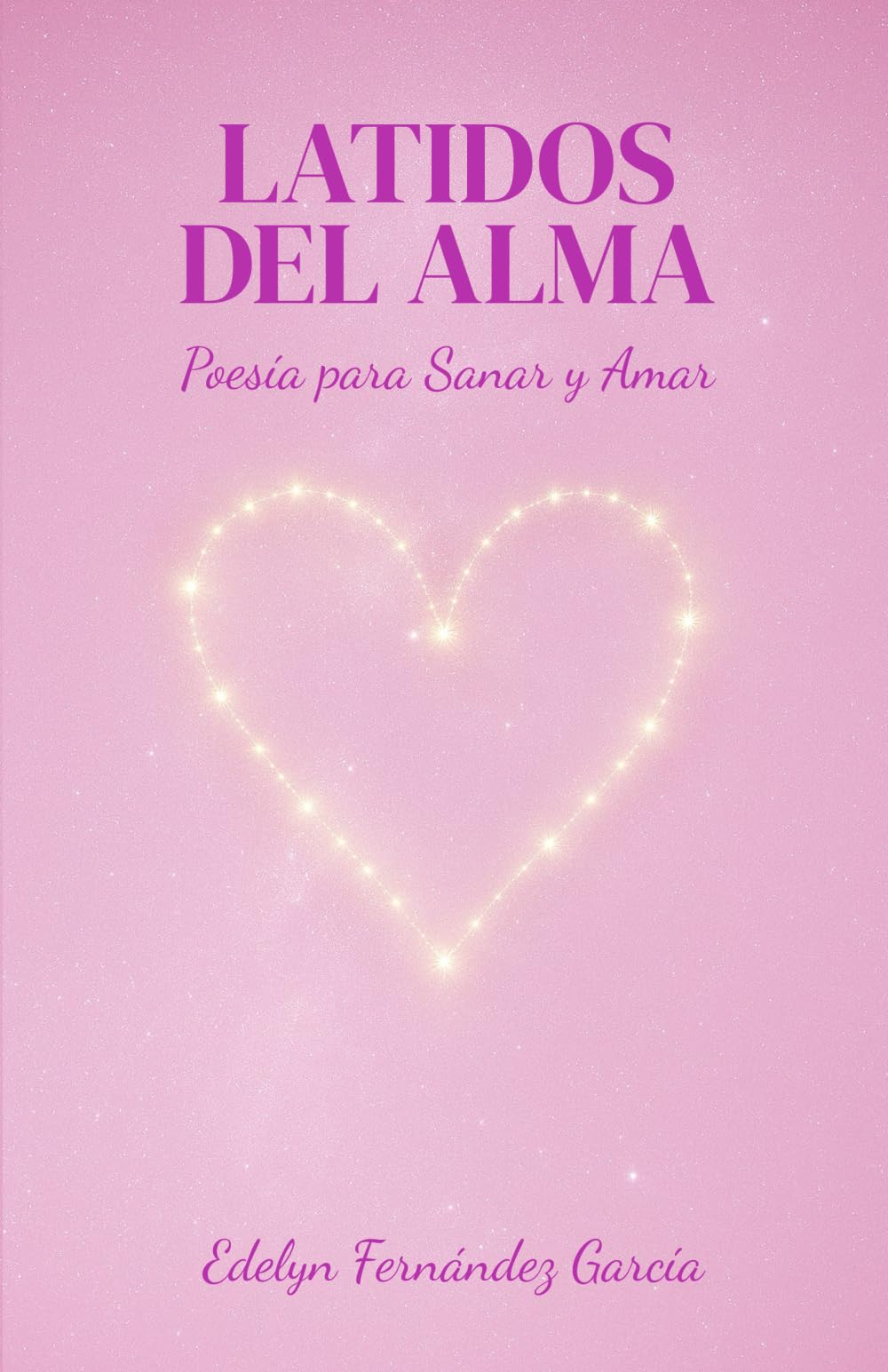 Libro: Latidos del Alma: Poesía para Sanar y Amar (Susurros del alma en la brisa) (Spanish Edition)